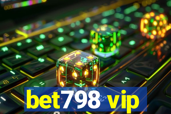 bet798 vip